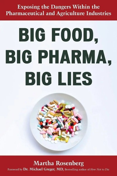 Big Food, Big Pharma, Big Lies Martha Rosenberg Taschenbuch Englisch 2023-image
