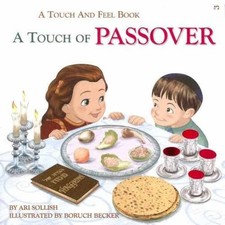 A Touch Of Passover: A Touch And - Board book, by Ari Sollish; Merkos - Good