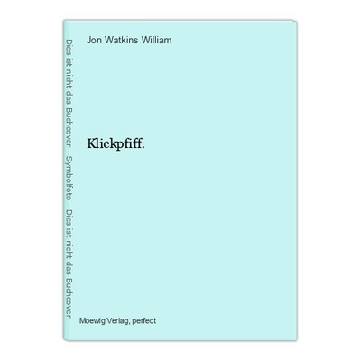 Klickpfiff. Watkins William, Jon: 44246