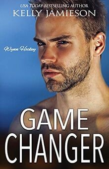 Game Changer: A Wynn Hockey Novel von Jamieson, Kelly | Buch | Zustand sehr gut