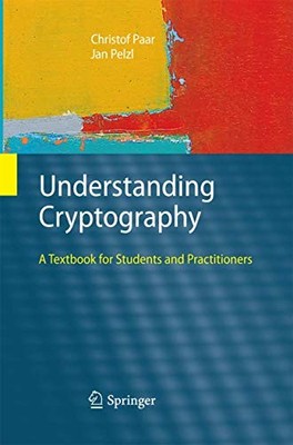 UNDERSTANDING CRYPTOGRAPHY : A TEXTBOOK by Bart Preneel Paperback Self Help