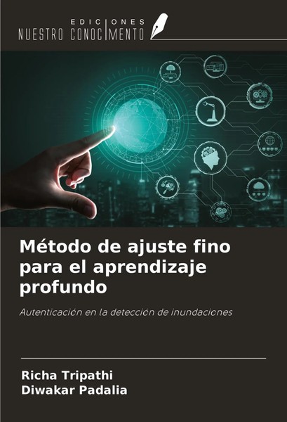 Richa Tripathi (U. A.) | MéTodo De Ajuste Fino Para El Aprendizaje Profundo-image
