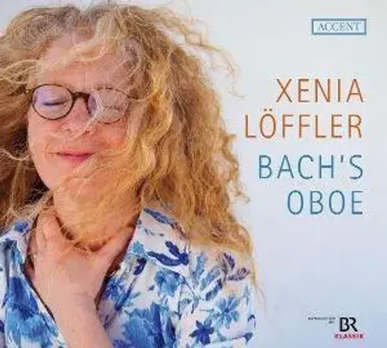 Johann Sebastian Bach: Bachs Oboe | Daniel Deuter Xenia LöFfler | Audio-Cd-image