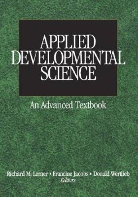 Applied Developmental Science: An Advanced Textbook (The SAGE Program on  - GOOD
