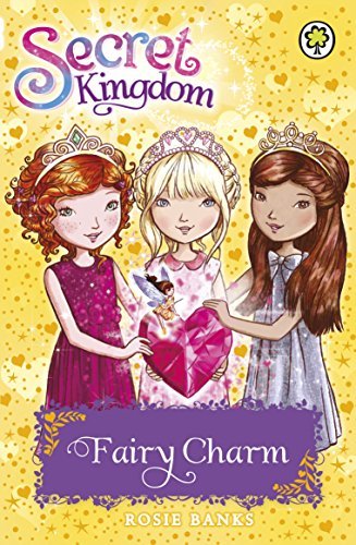 Fairy Charm: Book 31 (Secret Kingdom)-Rosie Banks