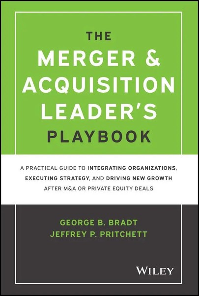 The Merger & Acquisition Leader's Playbook | George B. Bradt (U. A.) | Buch-image