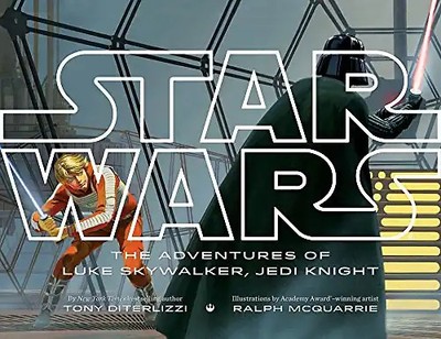 Star Wars The Adventures of Luke Skywalker, Jedi Knight - DiTerlizzi, Tony