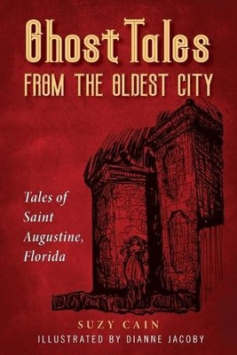 Dianne Jacoby Suzy Cain Ghost Tales from the Oldest City (Taschenbuch)