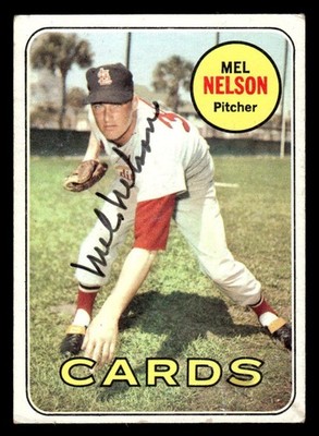 1969 Topps Baseball #181 Mel Nelson Signed Autograph (no COA) *e2