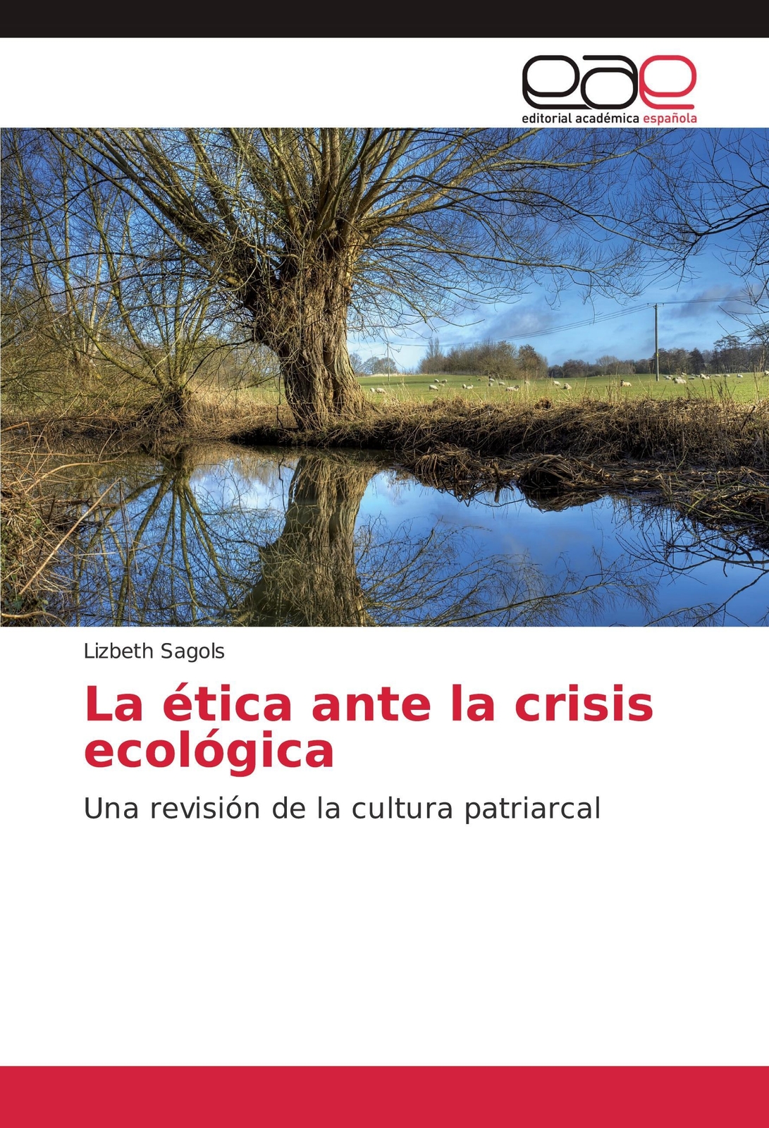 Thumbnail - Lizbeth Sagols | La Ética Ante La Crisis Ecológica | Taschenbuch |