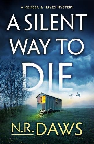 Silent Way to Die by N. R. Daws (2022, Trade Paperback)