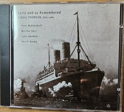Early and As Remembered Virgil Thompson (New Albion NA 034)