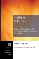 Virtue In Dialogue Mara Brecht Taschenbuch Kartoniert / Broschiert Englisch 2014