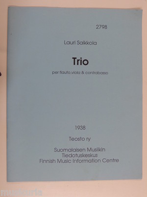 Partitur / Partitur LAURI SAIKKOLA Trio, Flöte Viola Kontrabass, 1992