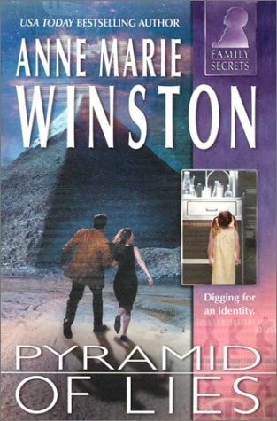 Pyramid of Lies (Family Secrets) by Anne Marie Winston, Good Book