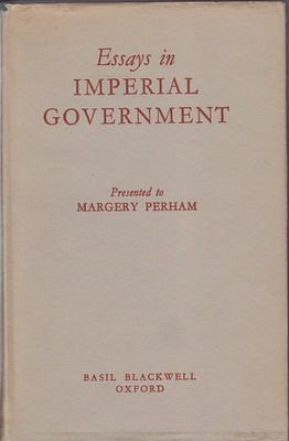 Kenneth / Frederick / Margery Robinson, Madden & Perham (ed.) ESSAYS IN IMPERIAL