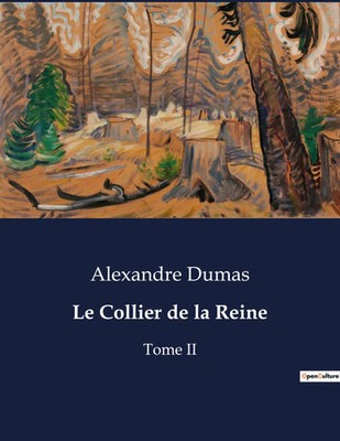 Le Collier de la Reine Alexandre Dumas Taschenbuch Französisch 2023 Culturea