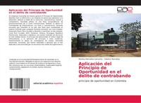 AplicacióN Del Principio De Oportunidad En El Delito De Contrabando Taschenbuch