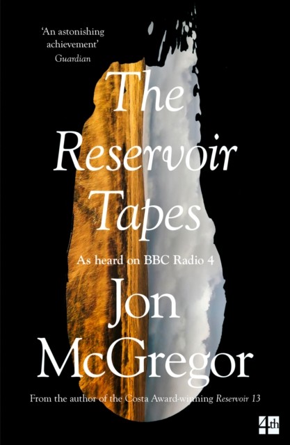 RESERVOIR TAPES PB by Jon McGregor (Paperback Book)