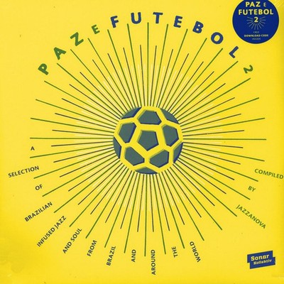 Jazzanova - Paz E Futebol 2 (A Selection Of Brazilian Infused Jazz And Soul From