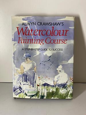 Alwyn Crawshaw's Watercolour Painting Course **Signed Copy**