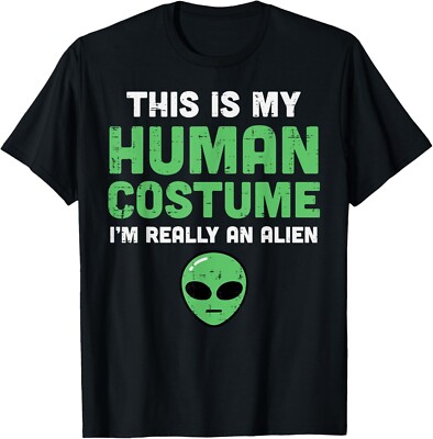 Halloween Human Costume Im Alien Funny Men Women Kids Boys T-Shirt