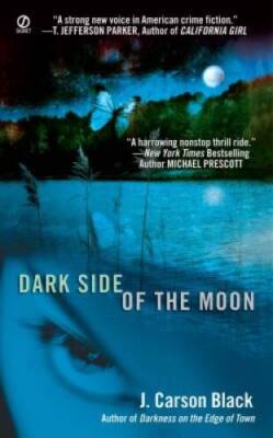 Dark Side of the Moon - Mass Market Paperback By Black, J Carson - GOOD