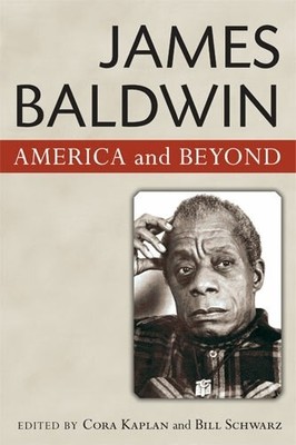 Cora Kaplan Bill Schwarz James Baldwin (Paperback) (UK IMPORT)