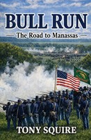 Tony Squire | Bull Run | Taschenbuch | Englisch (2026) | The Road To Manassas