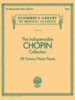 The Indispensable Chopin Collection - 28 Famous Piano Pieces | Frederic Chopin