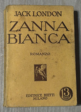 ZANNA BIANCA-JACK LONDON-CASA EDITRICE BIETTI 1937