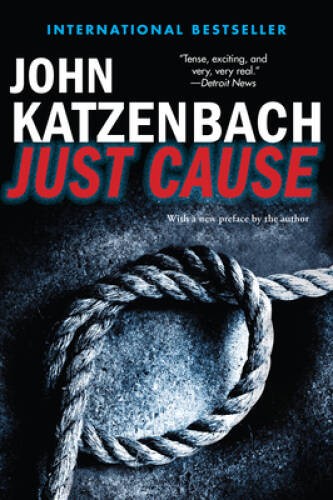 Just Cause - Paperback By Katzenbach, John - GOOD