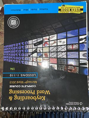 Keyboarding and Word Processing, Complete Course, Lessons 1-110 : Microsoft Word