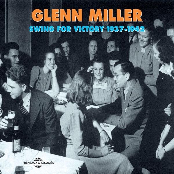 Glenn Miller Swing For Victory 1937 - 1942 2CD New 3448960219228