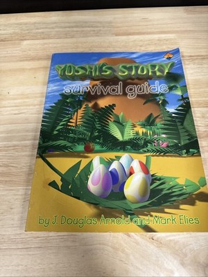 Yoshi's Story: Survival Guide - Arnold, J. Douglas|Arnold, Douglas|Elies, Ma...