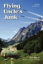 Don Bloch Flying Uncle's Junk (Paperback)
