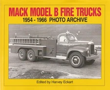 Mack Model B Fire Trucks 1954-1966 Photo Archive book - Good