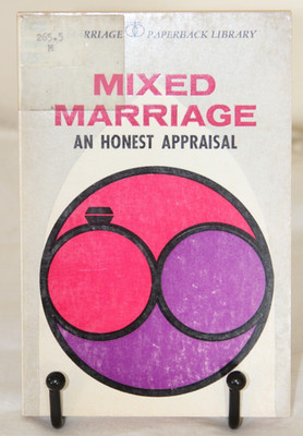 Mixed Marriage: An Honest Appraisal