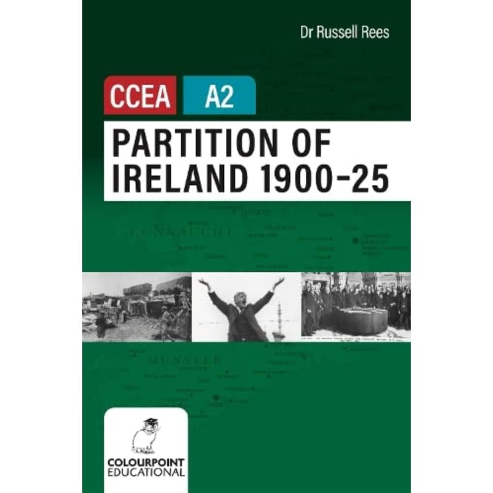 Partition of Ireland 1900-25 for CCEA A2 Level by Russell Rees (PB 2022) - Image 3