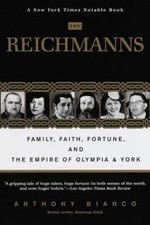 The Reichmanns: Family, Faith, Fortune, and the Empire of Olympia & York by