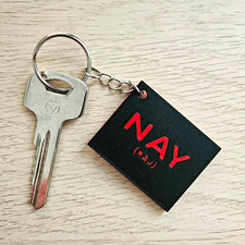 Mcr NAY / YEA 3d Printed Keyring