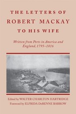 Hartridge - Letters of Robert MacKay to His Wife - New paperback or so - X555z