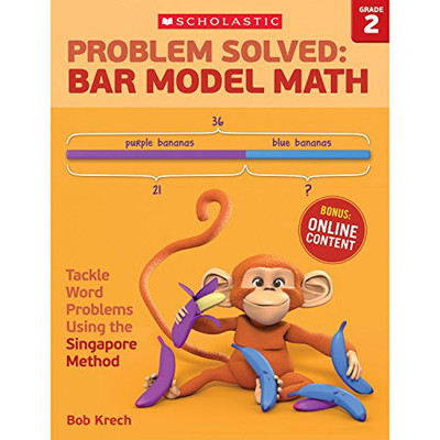 Problem Solved: Bar Model Math Grade 2 -  NEW Bob Krech 2016