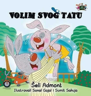 Shelley Admont Kidkiddos Books I Love My Dad (Gebundene Ausgabe)