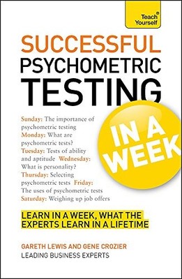 Psychometric Testing In A Week: Using Psychometric Tests In Seve