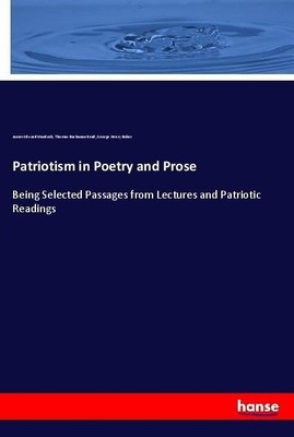 Patriotism in Poetry and Prose James Edward Murdoch