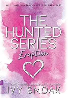 Eruption: 3 (Hunted), Smoak, Ivy