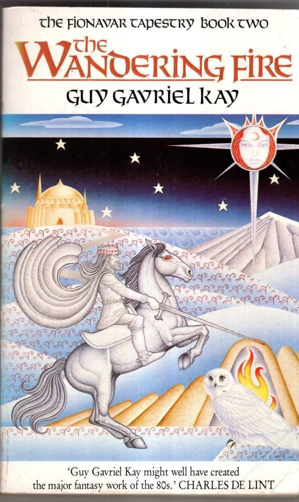 The Wandering Fire: 2 : Guy Gavriel Kay