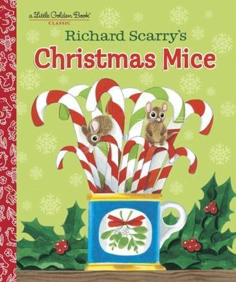Richard Scarry's Christmas Mice; Littl- 9780385384216, Richard Scarry, hardcover