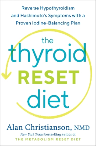 Alan Christianson The Thyroid Reset Diet (Copertina rigida)
